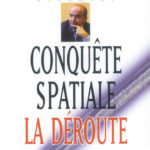 Conquête spatiale : La déroute