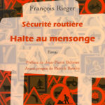 2008, Sécurité routière : halte au mensonge